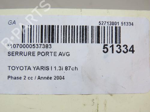 Venstre foran lås TOYOTA YARIS (_P1_) 1.3 (SCP12_, SCP13_, SCP12R, SCP13R) (87 hp) 28831642