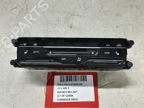 Commande Chauffage VW POLO VI (AW1, BZ1, AE1) 1.0 TSI (95 hp) 23644411