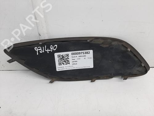 Grill VAUXHALL ZAFIRA Mk II (B) (A05) 1.6 | BP26767751C40 