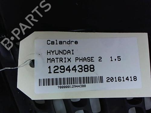 Grille HYUNDAI MATRIX (FC) 1.5 CRDi | BP25638310C40 