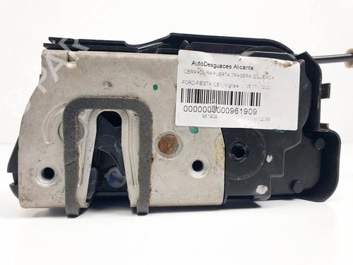 Used Rear left lock Rear left lock FORD FIESTA VII (HJ, HF) 1.0 EcoBoost (101 hp) 14940615 14940615